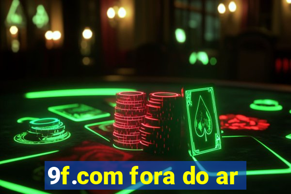 9f.com fora do ar